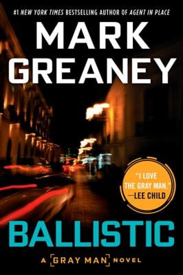 Mark Greaney Ballistic Epub